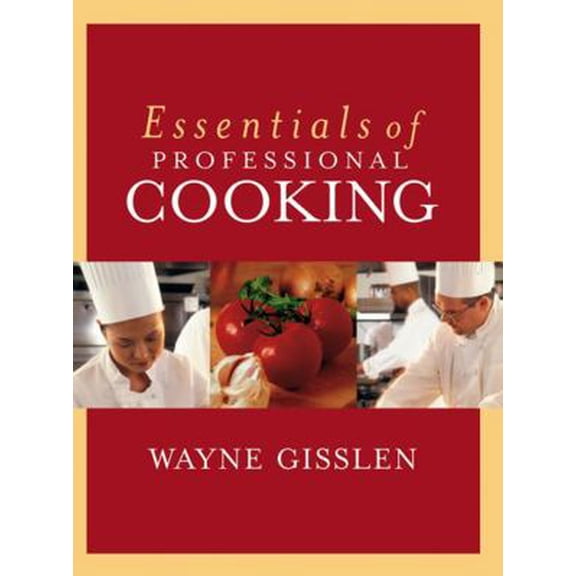 Pre-Owned Essentials of Professional Cooking [With CDROM] (Hardcover) 0471202029 9780471202028