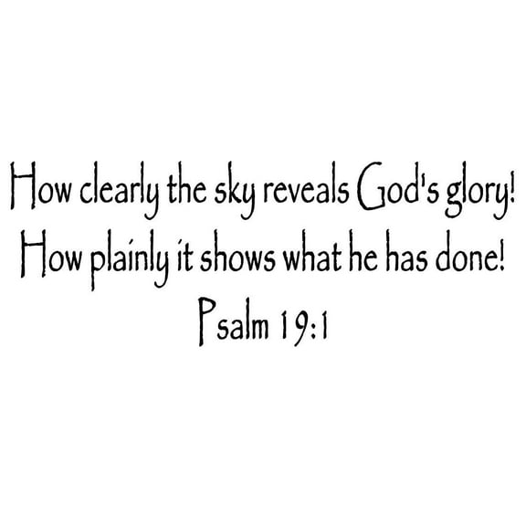 VWAQ Psalm 19:1 How Clearly The Sky Reveals God's Glory! Bible Wall Decal VWAQ-191