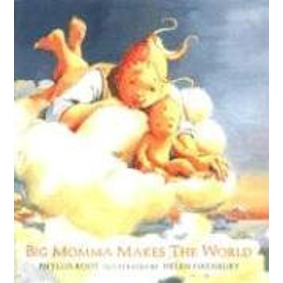 Pre-Owned Big Momma Makes the World (BOSTON GLOBEHORN BOOK AWARDS (AWARDS)), 9780763611323, 0763611328, Hardcover, First Edition edition