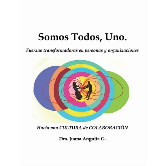 Somos Todos, Uno. (Paperback)