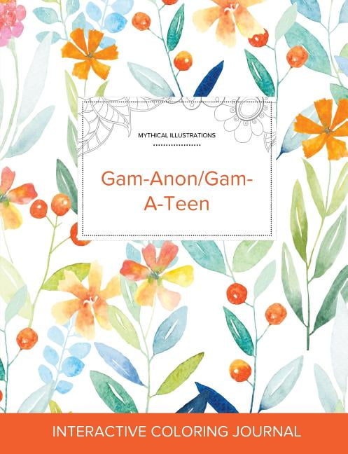 Adult Coloring Journal: Gam-Anon/Gam-A-Teen (Mythical Illustrations ...