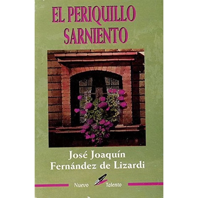 PERIQUILLO SARNIENTO, EL
