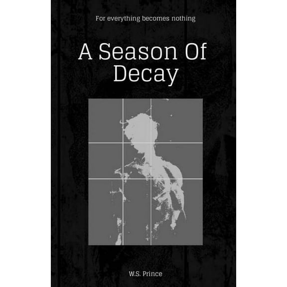 A Season Of Decay (Paperback)
