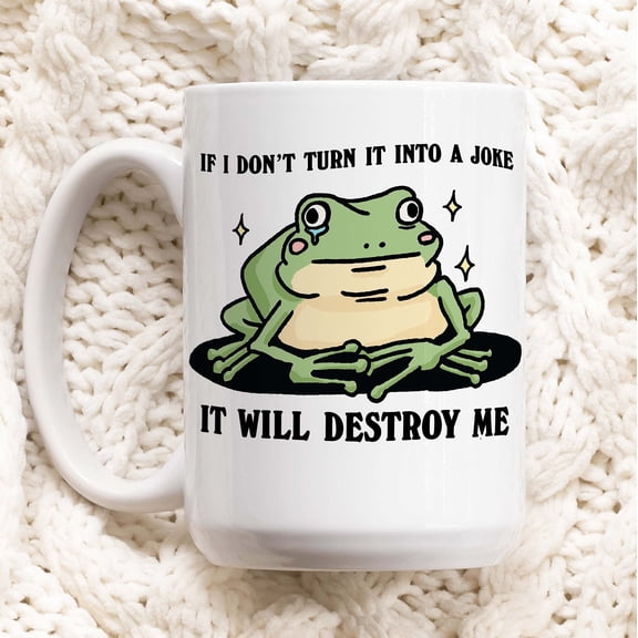 Funny Frog Coffee Mug, Self Deprecating Humor Gift Cup