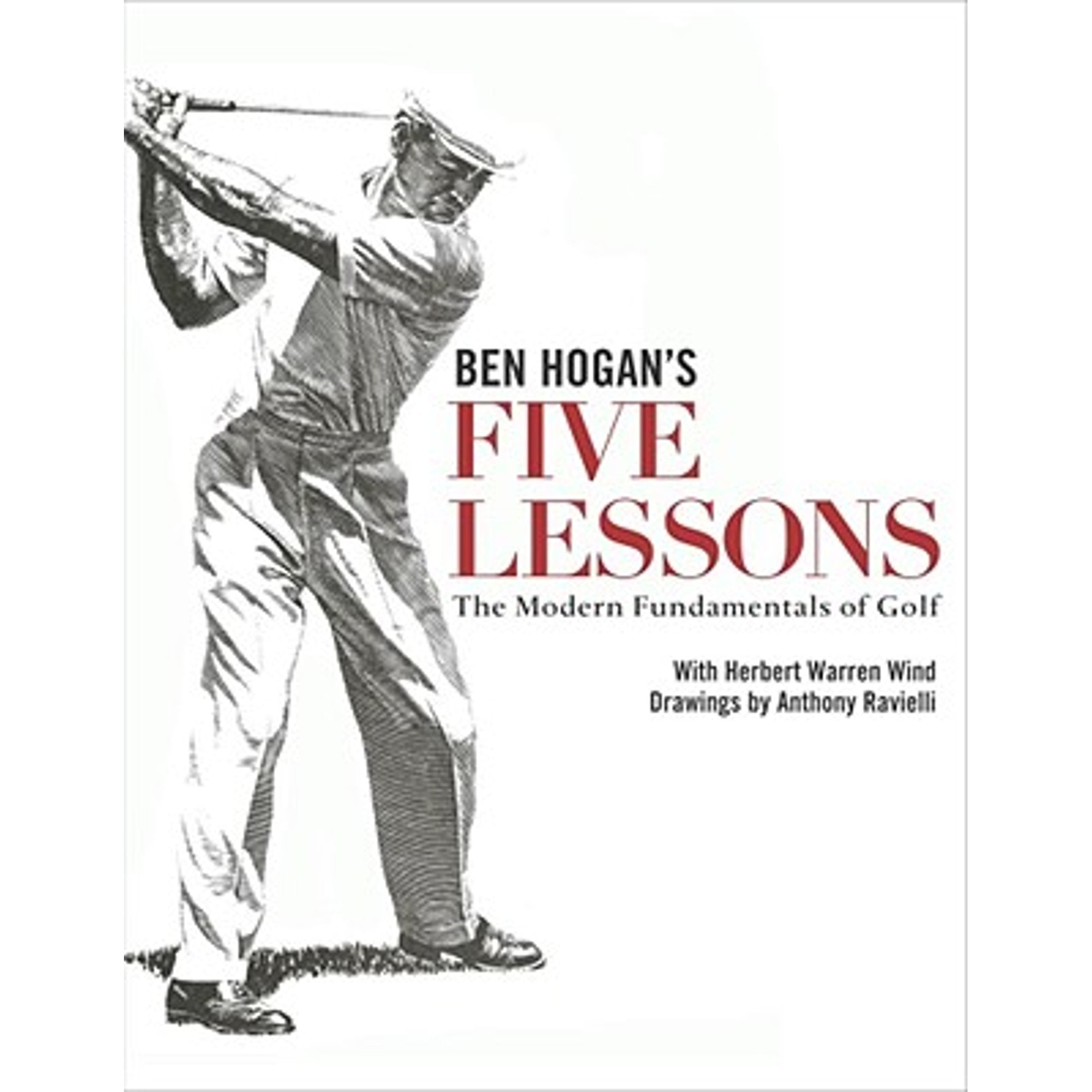 Ben Hogans Five Lessons The Modern Fundamentals Of Golf Pre Owned