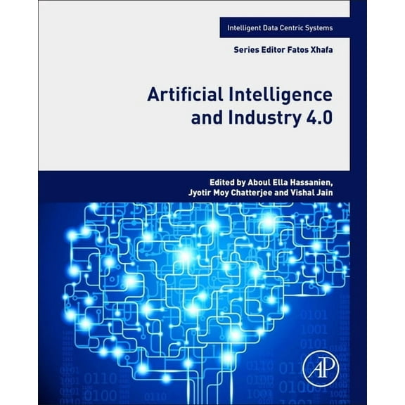 Intelligent Data-Centric Systems Artificial Intelligence and Industry 4.0, (Paperback)