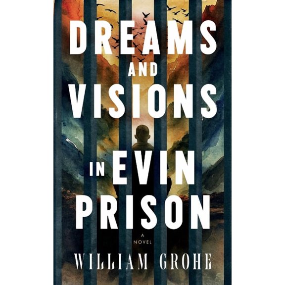 Dreams and Visions in Evin Prison, (Paperback)