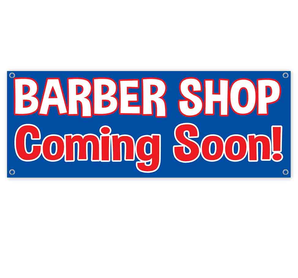 Barber Shop Coming Soon Red Blue 13 Oz Vinyl Banner Sign With Grommets 