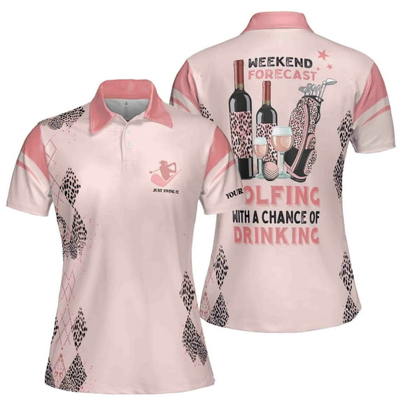 Weekend Forecast Golfing and Drinking Custom Golf Team Women Polo S-5XL