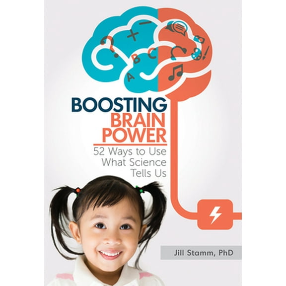 Pre-Owned Boosting Brain Power: 52 Ways to Use What Science Tells Us (Paperback) 0876593597 9780876593592