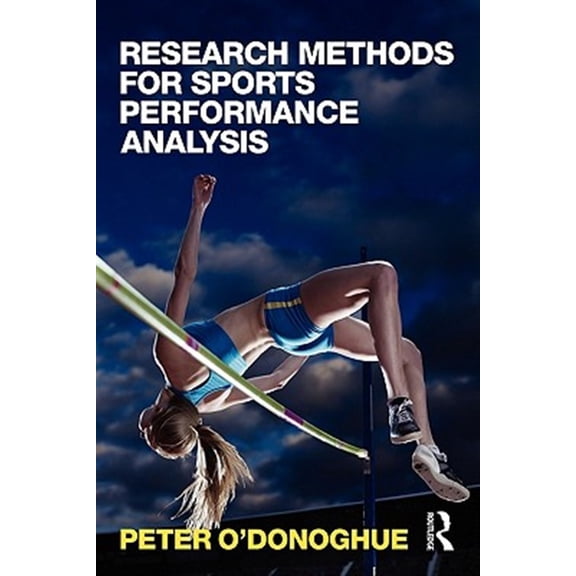 Pre-Owned Research Methods for Sports Performance Analysis, (Paperback)
