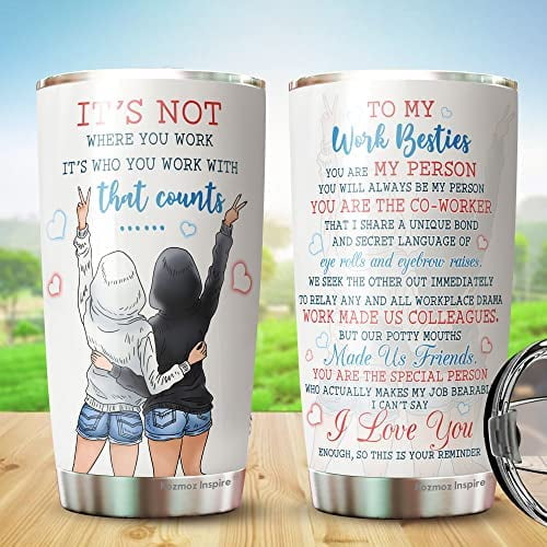 Work Bestie Tumblers For Women Gift For Best Friend Women To My