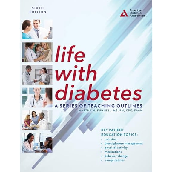 Pre-Owned Life with Diabetes, 6th Edition: A Series of Teaching Outlines, 9781580407151, 1580407153, Paperback, 6 edition