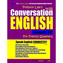 Preston Lee's Conversation English For French Speakers Lesson 1 - 20 (British Version) (Paperback) by Matthew Preston, Kevin Lee