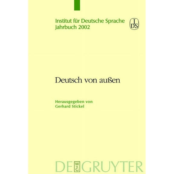 Jahrbuch Des Instituts Für Deutsche Spra Deutsch Von Außen, Book 2002, (Hardcover)