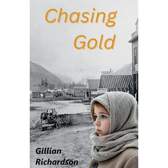 Chasing Gold, (Paperback)