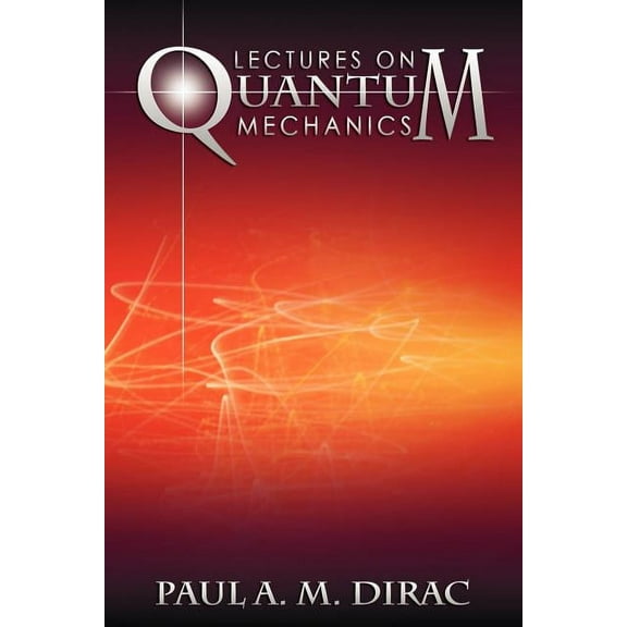 Lectures on Quantum Mechanics, (Paperback)