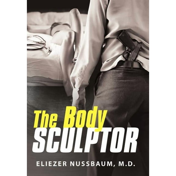 The Body Sculptor (Hardcover)