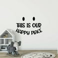 thumbnail image 3 of This Is Our Happy Place - Cute Smiley Silhouette Life Quotes Quote Vinyl Wall Sticker Wall Art Wall Decal Home Living Room Family Area Wall House Home Decor Stickers Decoration Size (22x30 inch), 3 of 3