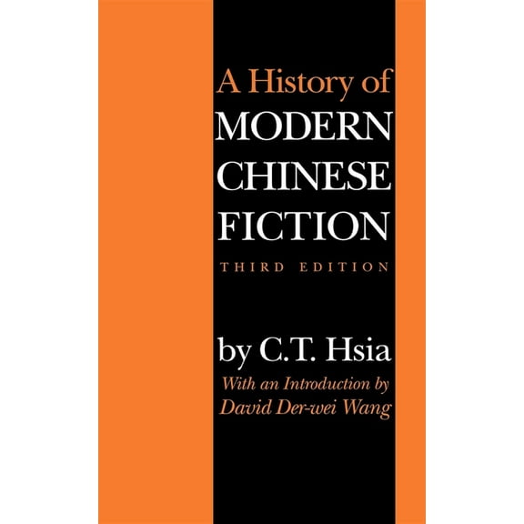History of Modern Chinese Fiction, (Paperback)