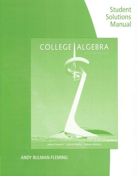 Student Solutions Manual For Stewart Redlin Watson S College Algebra 7th Edition 7 Paperback Walmart Walmart 