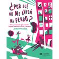 thumbnail image 1 of ¿POR QUE NO ME AVISO MI PERRO ? CASTILLO A MACMILLAN EDUCATION COMPANY Pasta Blanda, 1 of 2