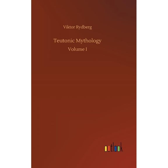 Teutonic Mythology (Hardcover)