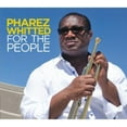 thumbnail image 1 of Pharez Whitted - For the People [CD], 1 of 1