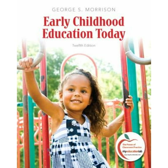 Pre-Owned Early Childhood Education Today (Hardcover) 9780137034581