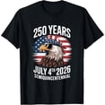 thumbnail image 2 of 100% Cotton 250 Years July 4th 2026 Semiquincentennial Eagle Patriotic T-Shirt, 2 of 5