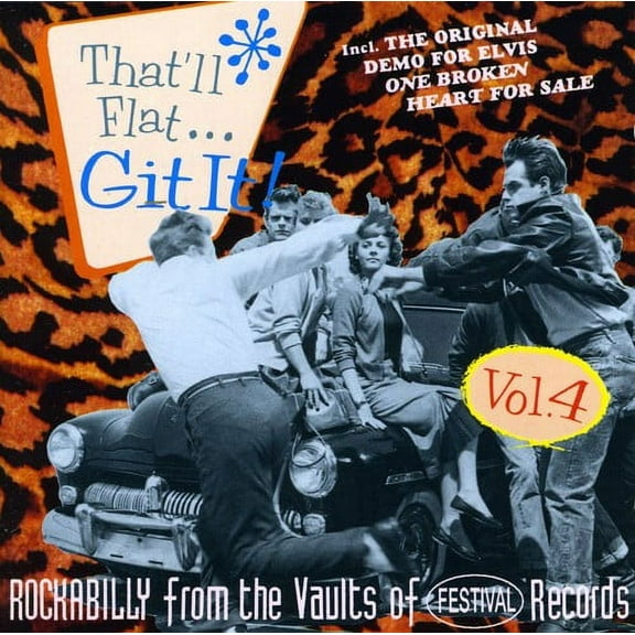 Various Artists - That'll Flat Get It! Vol. 4 - Rock N' Roll Oldies - CD