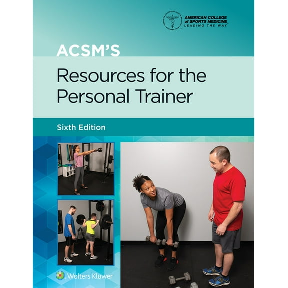 American College of Sports Medicine Acsm's Resources for the Personal Trainer, (Hardcover)