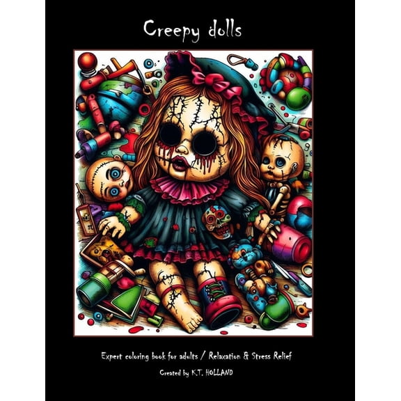 CREEPY DOLLS Adult Coloring Book: Expert Level, (Paperback)