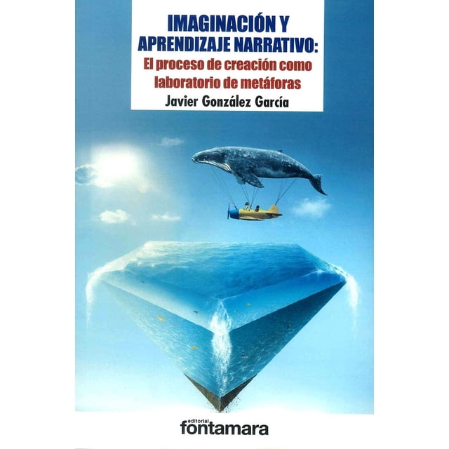 Imaginación y aprendizaje narrativo, de Javier González García