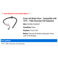 thumbnail image 2 of Front Left Brake Hose - Compatible with 1979 - 1986 Chevy C20 Suburban 1980 1981 1982 1983 1984 1985, 2 of 2