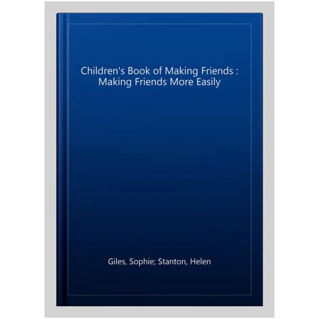 Pre-Owned The Children s Book Of Making Friends: Making Friends More Easily (star Rewards)