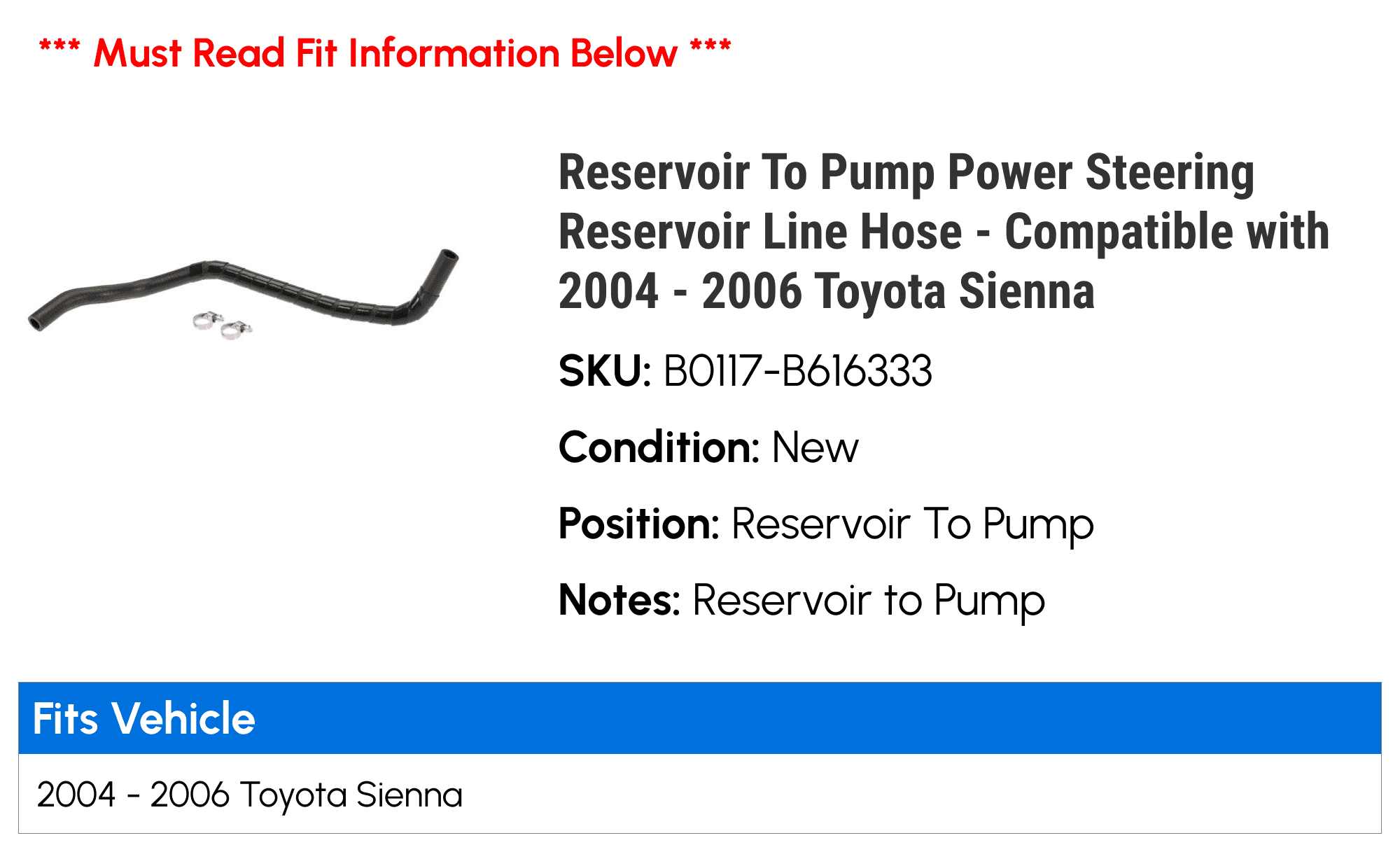 Reservoir To Pump Power Steering Reservoir Line Hose - Compatible with 2004 - 2006 Toyota Sienna 2005