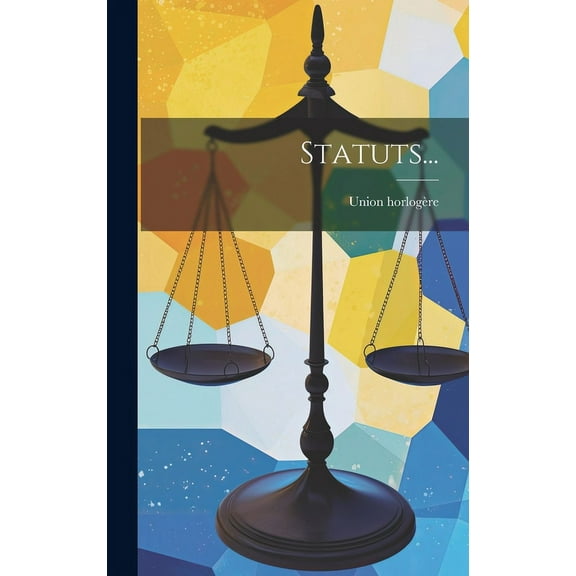 Statuts... (Hardcover)
