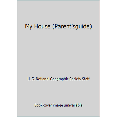 My House (Parent'sguide) [Board book - Used]
