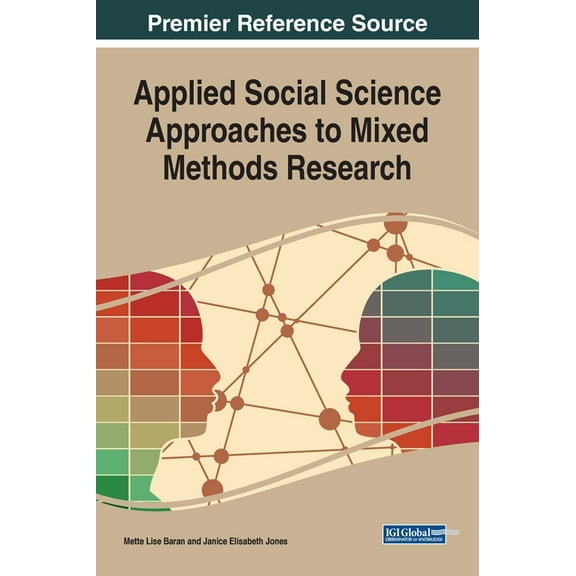 Applied Social Science Approaches to Mixed Methods Research (Hardcover)