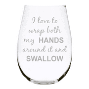 Funny Stemless wine glass, perfect for Bachelorette parties, 17oz. Lead Free Crystal