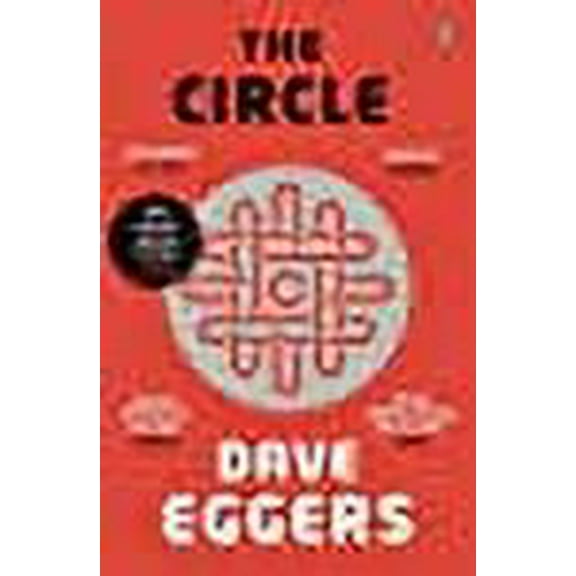 The Circle: by Dave Eggers 2014 Paperback NEW