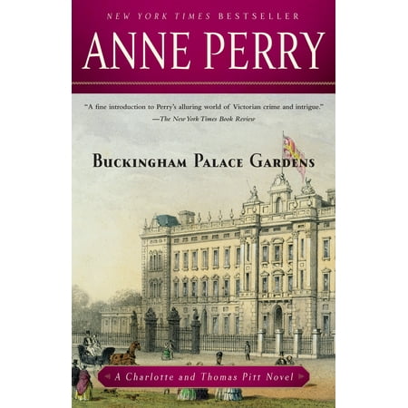 Queen Elizabeth Buckingham Palace - Buckingham Palace Gardens : A Charlotte and Thomas Pitt Novel