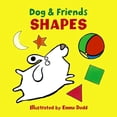 thumbnail image 2 of Pre-Owned Dog & Friends: Shapes (Board book) 1861478445 9781861478443, 2 of 2