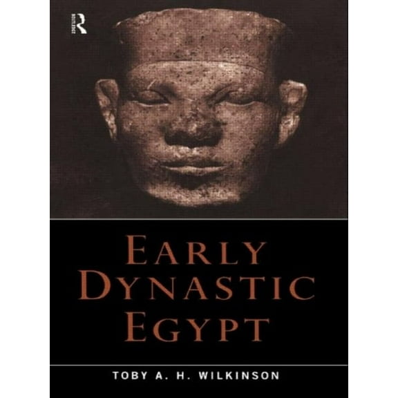 Early Dynastic Egypt (Paperback)