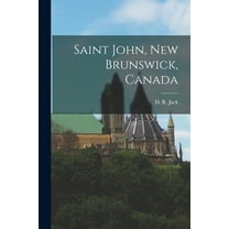 Saint John, New Brunswick, Canada (Paperback)