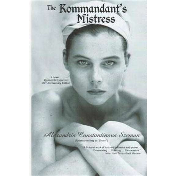 Pre-Owned The Kommandant's Mistress, Revised & Expanded, 20th Anniversary Edition