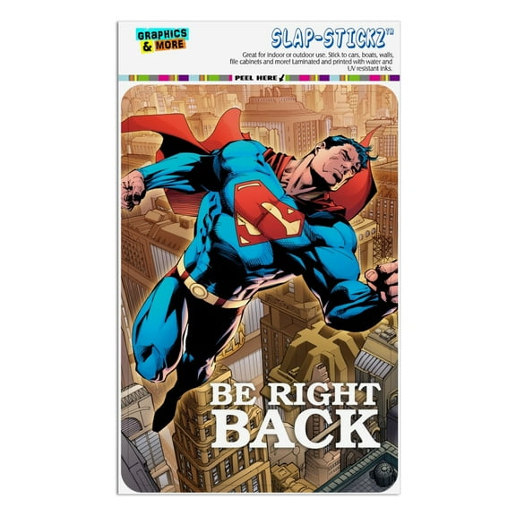 Superman Be Right Back Home Business Office Sign