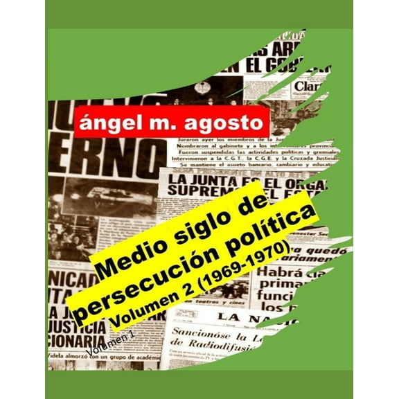 Medio siglo de persecución política, Volumen 2 (1969-1970) (Paperback)