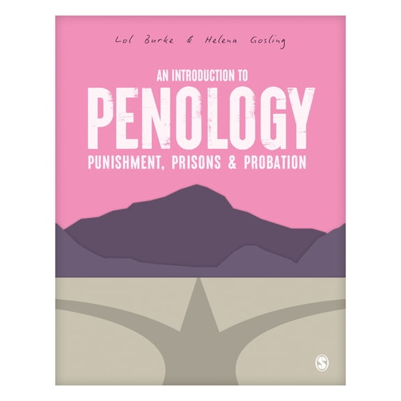 An Introduction to Penology: Punishment, Prisons and Probation, (Hardcover)
